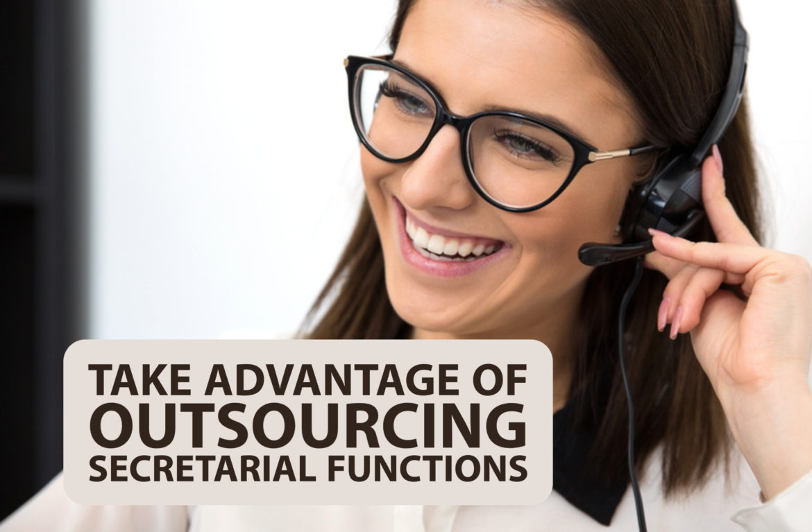 Take Advantage of Outsourcing Secretarial Functions