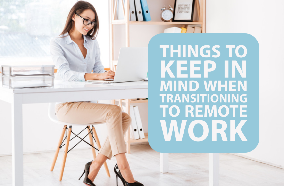 Things to Keep in Mind When Transitioning to Remote Work