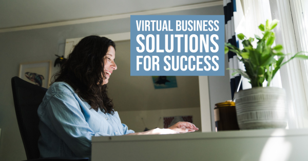 Virtual Business Solutions for Success