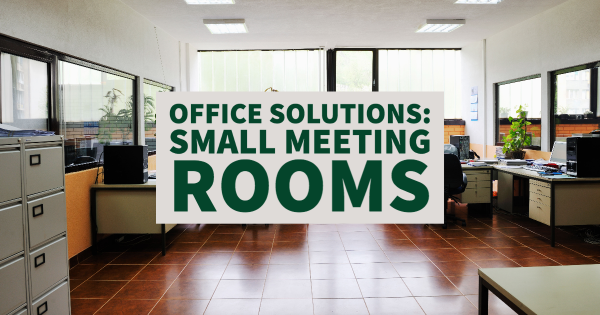 Office Solutions: Small Meeting Rooms