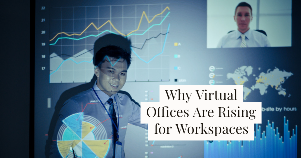 Why Virtual Offices Are Rising for Workspaces